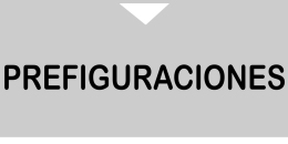 Prefiguraciones
